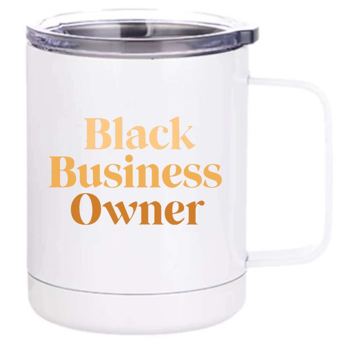 Black Business Owner For Women Entrepreneur CEO Front & Back 12oz Stainless Steel Tumbler Cup