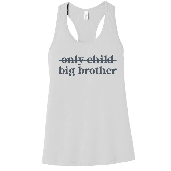 Big Brother Only Child Women's Racerback Tank