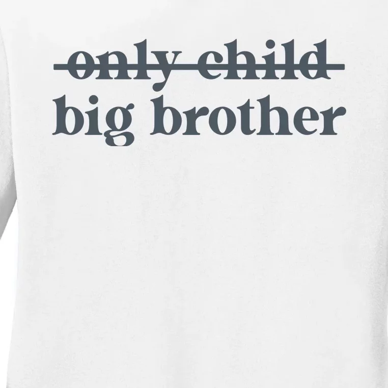 Big Brother Only Child Ladies Long Sleeve Shirt