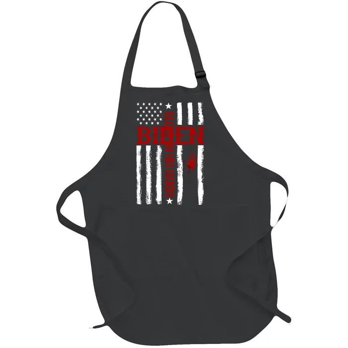 Biden Blood On His Hands American Flag Full-Length Apron With Pocket