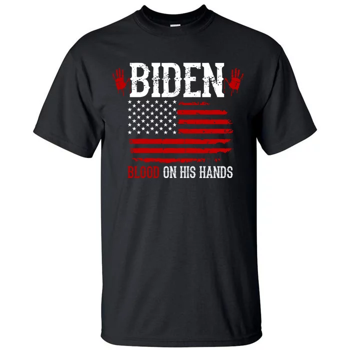 Biden Blood On His Hands Tall T-Shirt