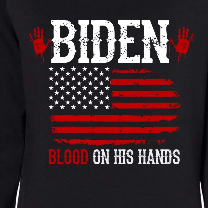 Biden Blood On His Hands Womens California Wash Sweatshirt