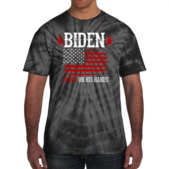 Biden Blood On His Hands Tie-Dye T-Shirt