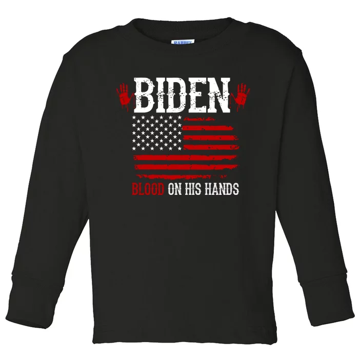 Biden Blood On His Hands Toddler Long Sleeve Shirt