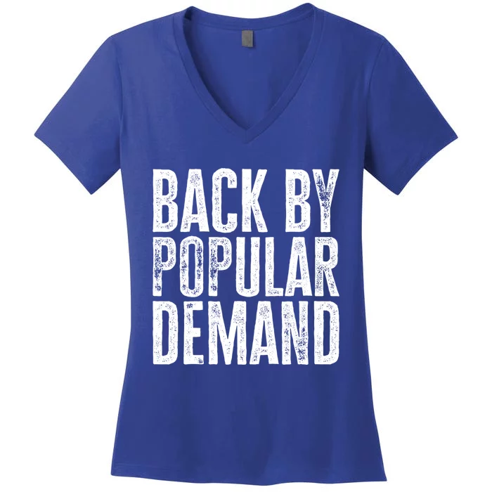 Back By Popular Ded Cute Gift Women's V-Neck T-Shirt