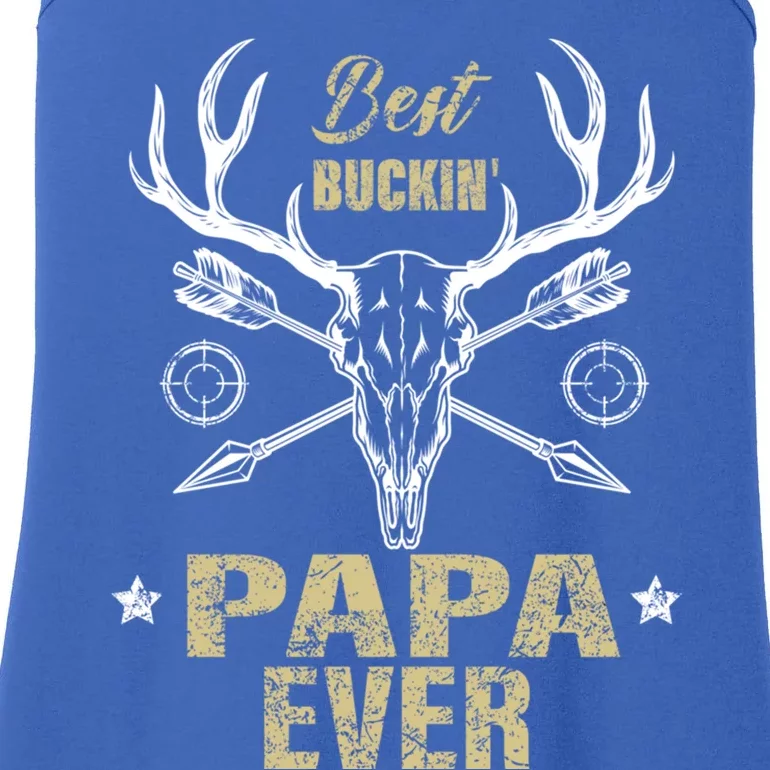 Best Buckin Papa Ever Deer Hunters Hunting Gift Father Gift Ladies Essential Tank