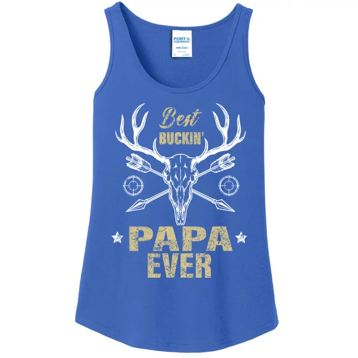 Best Buckin Papa Ever Deer Hunters Hunting Gift Father Gift Ladies Essential Tank