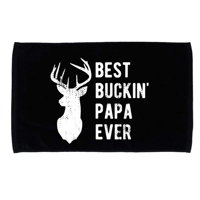 Best Buckin Papa Ever Funny Deer Hunter Gift Microfiber Hand Towel