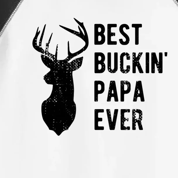 Best Buckin Papa Ever Funny Deer Hunter Gift Toddler Fine Jersey T-Shirt