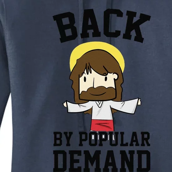 Back By Popular Demand Jesus Joke For Atheist Easter Women's Pullover Hoodie