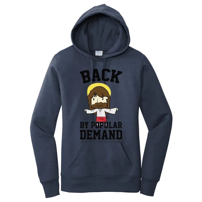 Back By Popular Demand Jesus Joke For Atheist Easter Women's Pullover Hoodie