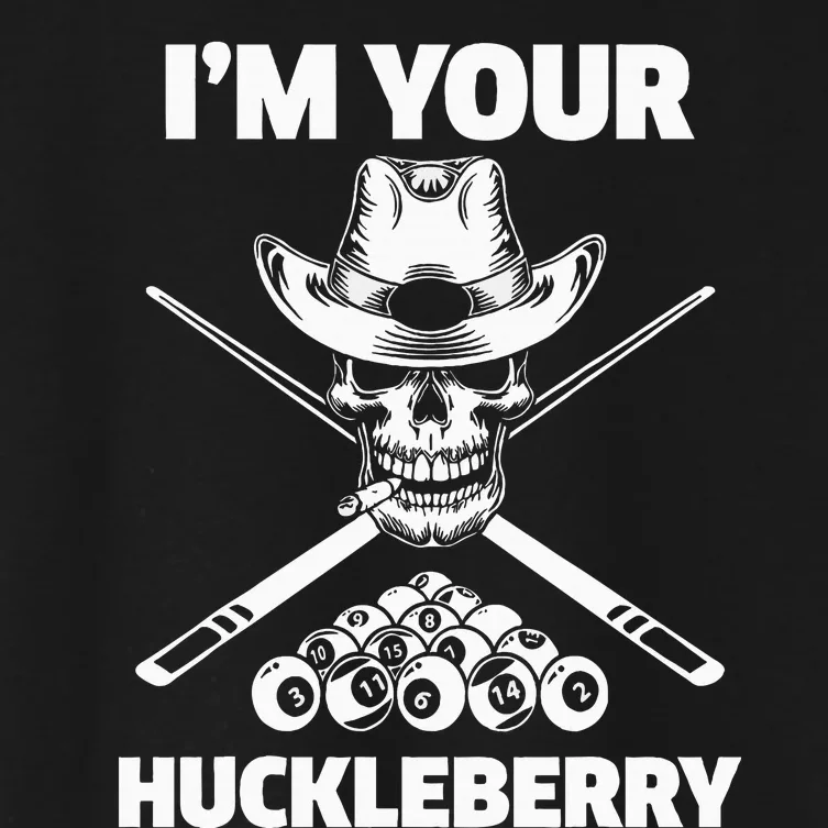 Billiard Billiards Pool IM Your Huckleberry Funny Women's Crop Top Tee