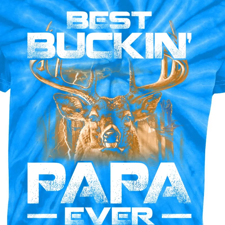 Best Buckin Papa Ever Gift Deer Hunting Bucking Father Gift Kids Tie-Dye T-Shirt