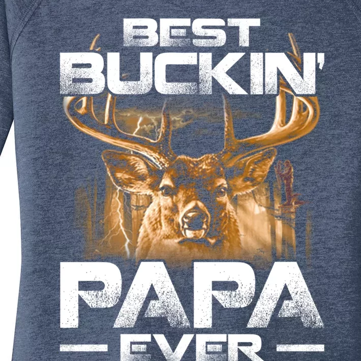 Best Buckin Papa Ever Gift Deer Hunting Bucking Father Gift Women's Perfect Tri Tunic Long Sleeve Shirt