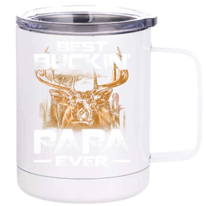 Best Buckin Papa Ever Gift Deer Hunting Bucking Father Gift Front & Back 12oz Stainless Steel Tumbler Cup