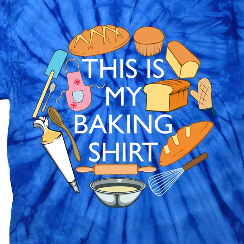 Bread Baking Pastry Funny Chef Cooking Meaningful Gift Tie-Dye T-Shirt