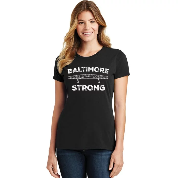 Baltimore Bridge Pray For Baltimore Baltimore Strong Women's T-Shirt