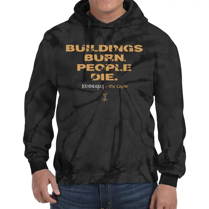 Buildings Burn People Die Storyboard Tie Dye Hoodie