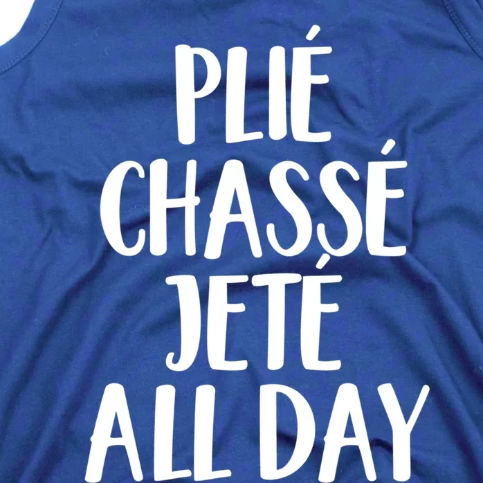 Ballet Barre Plie Chasse Jete All Day Workout Gift Tank Top