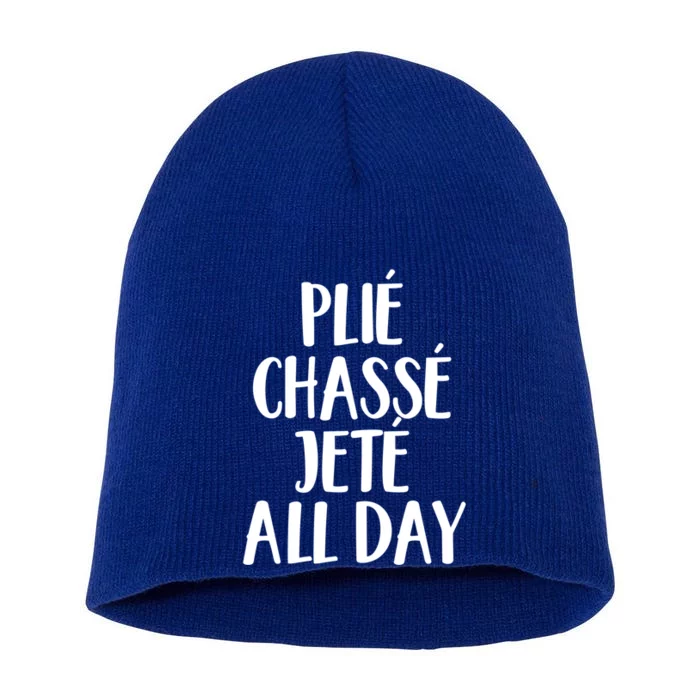 Ballet Barre Plie Chasse Jete All Day Workout Gift Short Acrylic Beanie