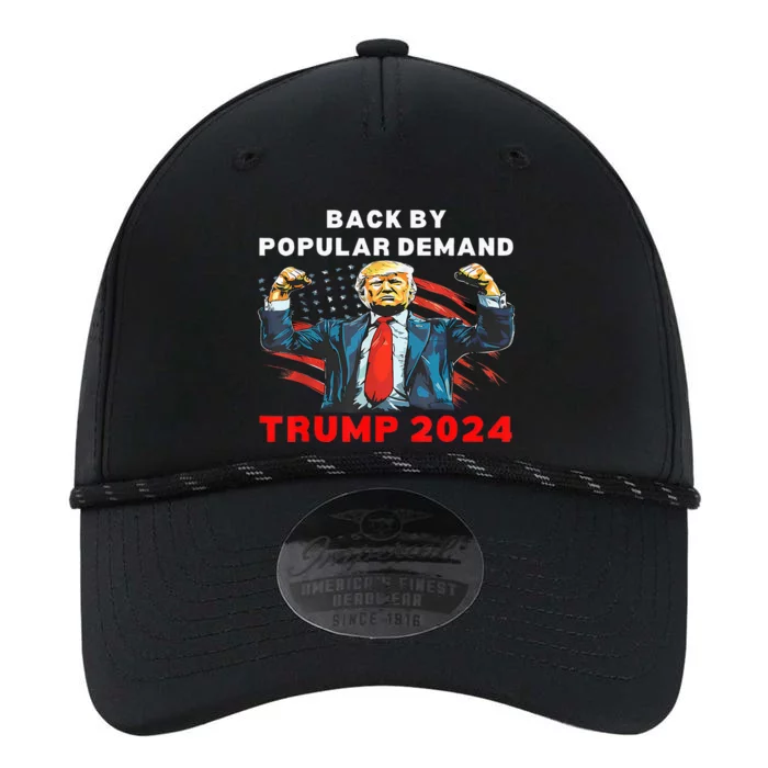 Back By Popular Demand Donald Trump 2024 President 45 47 Performance The Dyno Cap