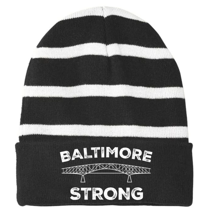 Baltimore Bridge Pray For Baltimore Baltimore Strong Striped Beanie with Solid Band