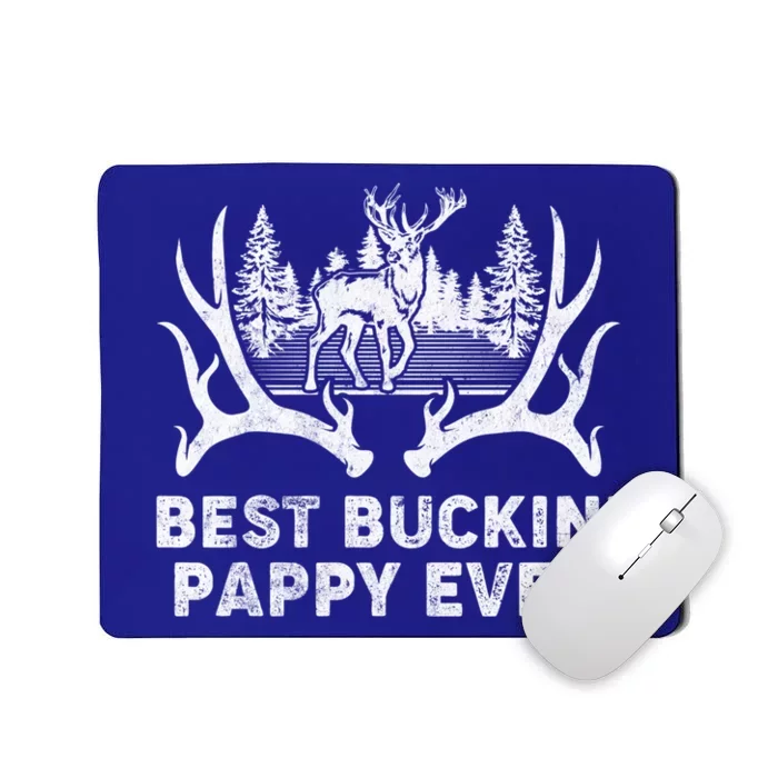 Best Buckin Pappy Ever Deer Hunting Fathers Day Meaningful Gift Mousepad