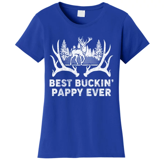 Best Buckin Pappy Ever Deer Hunting Fathers Day Meaningful Gift Women's T-Shirt