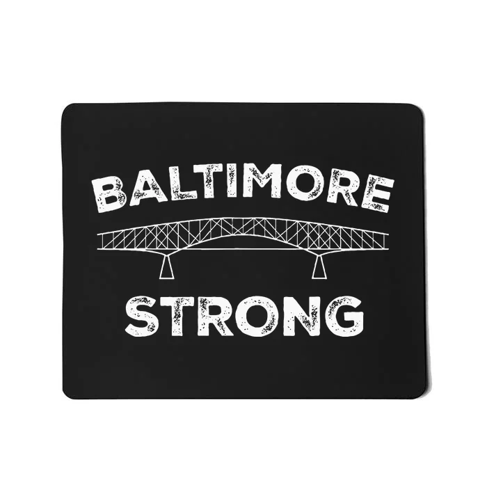 Baltimore Bridge Pray For Baltimore Mousepad