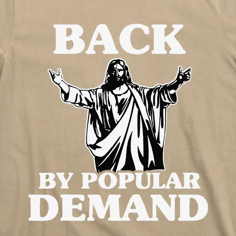 Back By Popular Demand Easter With Jesus T-Shirt