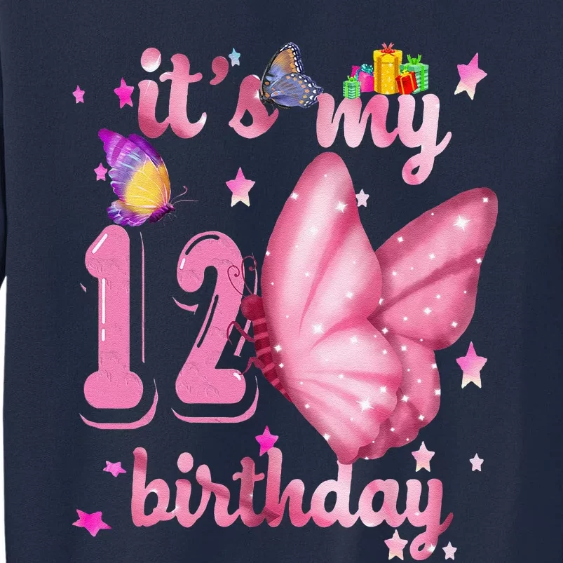 BUTTERFLY Birthday Princess 12th Birthday BUTTERFLY Tall Sweatshirt