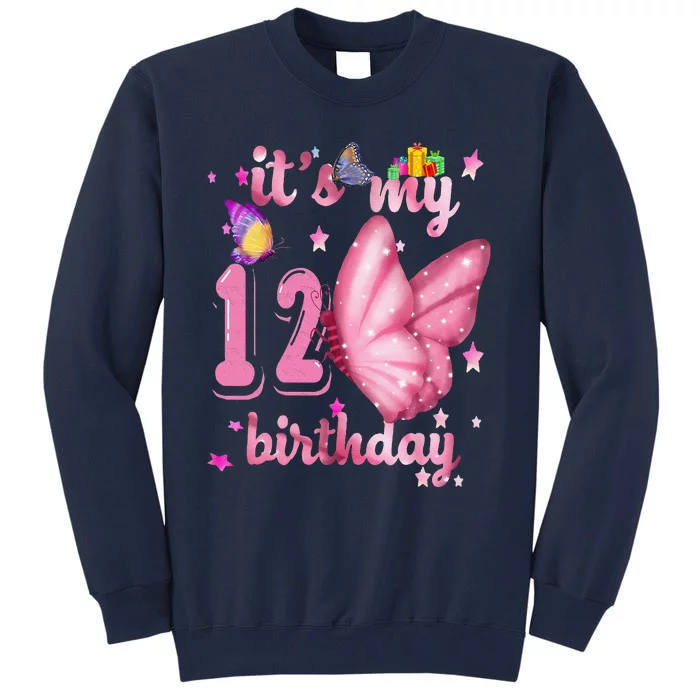 BUTTERFLY Birthday Princess 12th Birthday BUTTERFLY Tall Sweatshirt