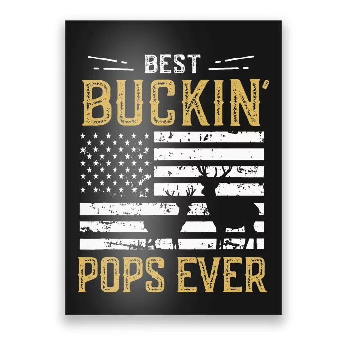 Best Buckin Pops Ever Funny Gift Deer Hunter Cool Hunting Poster