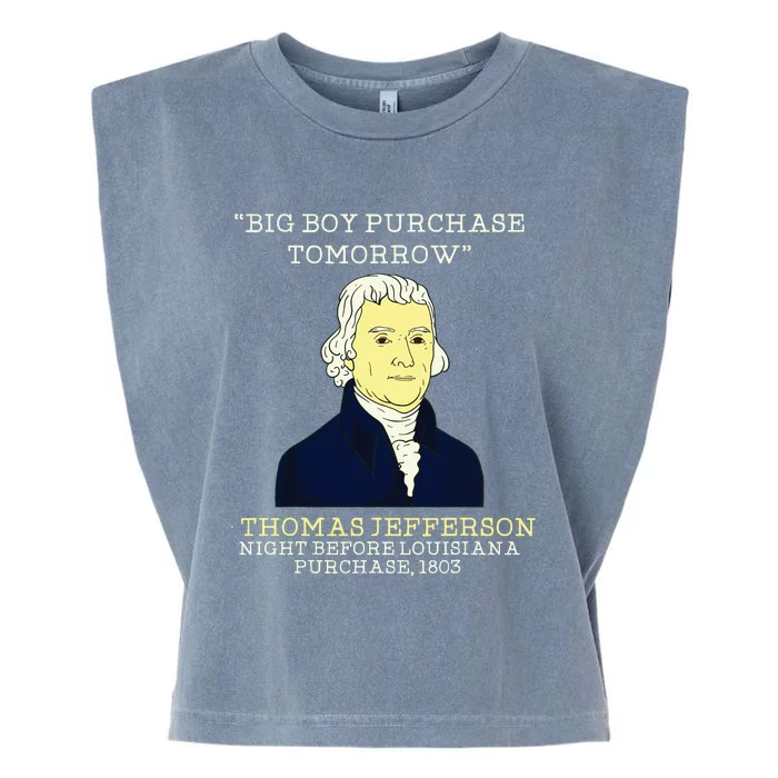 Big Boy Purchase Tomorrow History Teacher Thomas Jefferson Garment-Dyed Women's Muscle Tee