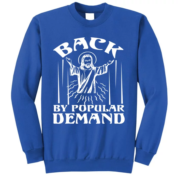 Back By Popular Ded Bible Verse Faith Quote Easter Cross Gift Tall Sweatshirt