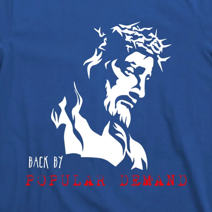 Back By Popular Ded Easter Gift With Jesus Gift T-Shirt