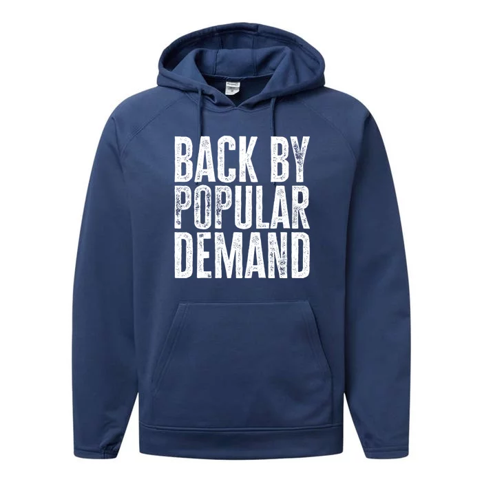 Back By Popular Ded Gift Performance Fleece Hoodie