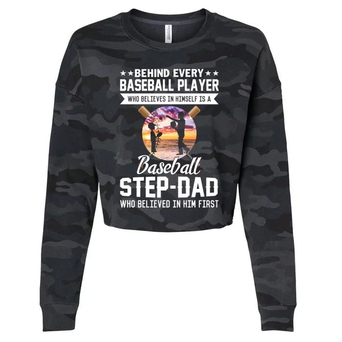 Behind Baseball Player Is Baseball Stepgiftdad Fathers Day Tee Funny Gift Cropped Pullover Crew