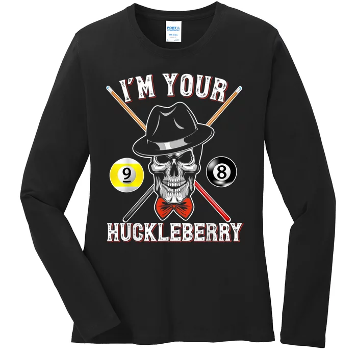 Billiard Billiards Pool I'M Your Huckleberry Funny Ladies Long Sleeve Shirt