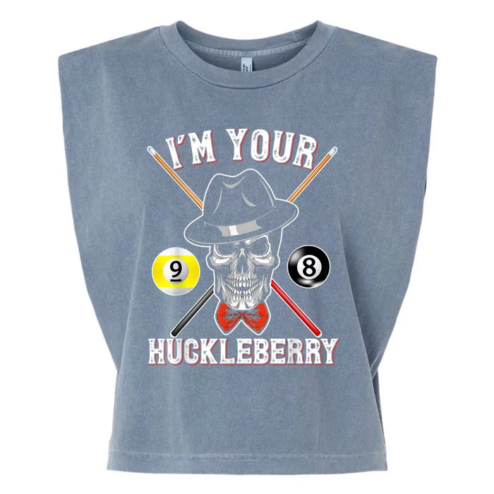 Billiard Billiards Pool I'M Your Huckleberry Funny Garment-Dyed Women's Muscle Tee