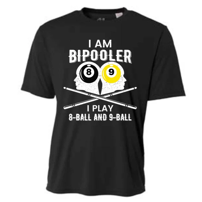 Bipolar Bipooler Pool Player Pool Billiards Gift 8 Ball 9 Meaningful Gift Cooling Performance Crew T-Shirt