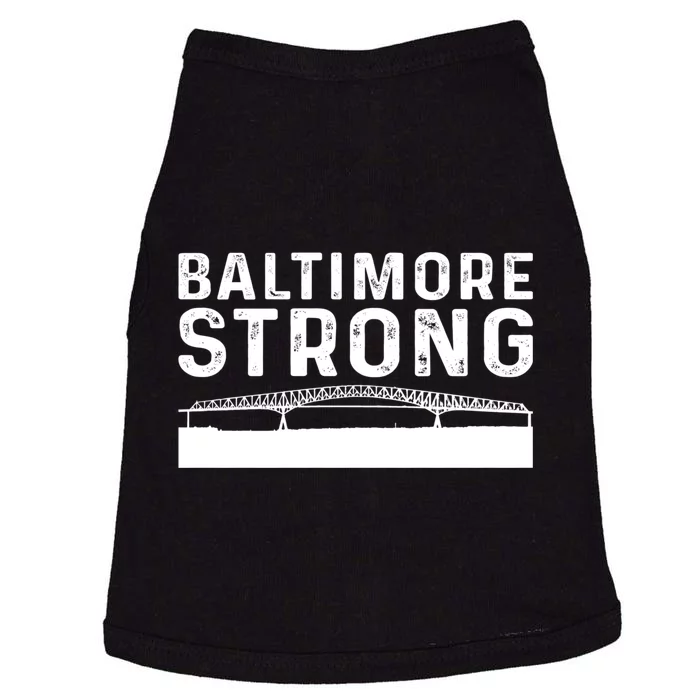 Baltimore Bridge Pray For Baltimore Baltimore Strong Doggie Tank