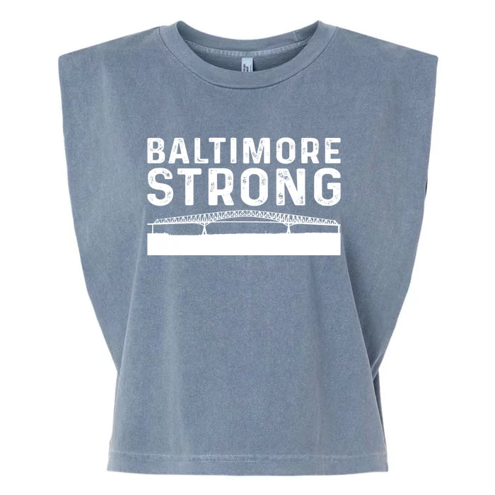 Baltimore Bridge Pray For Baltimore Baltimore Strong Garment-Dyed Women's Muscle Tee