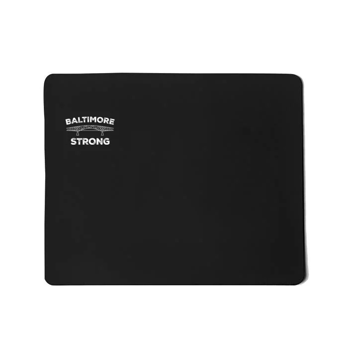 Baltimore Bridge Pray For Baltimore Baltimore Strong Mousepad