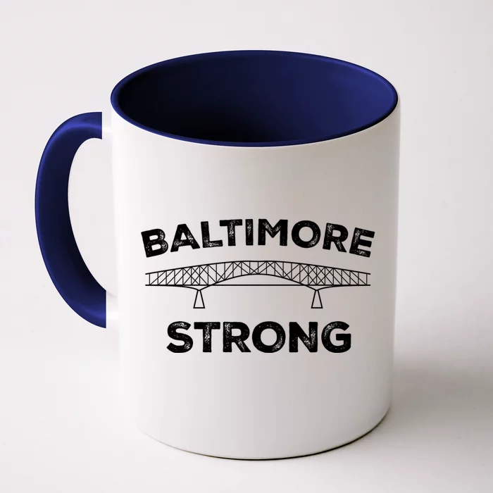 Baltimore Bridge Pray For Baltimore Baltimore Strong Front & Back Coffee Mug