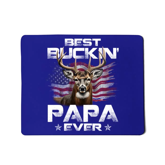 Best Buckin Papa Ever Usa Flag Deer Hunting FatherS Day Gift Mousepad