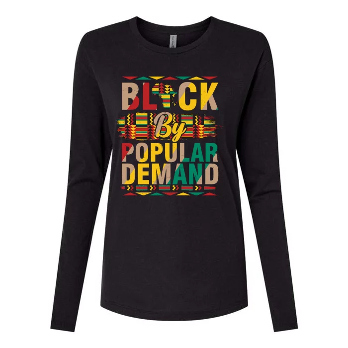 Black By Popular Demand Celebrate Black History Womens Cotton Relaxed Long Sleeve T-Shirt