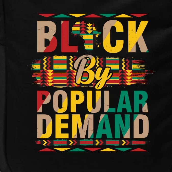 Black By Popular Demand Celebrate Black History Impact Tech Backpack