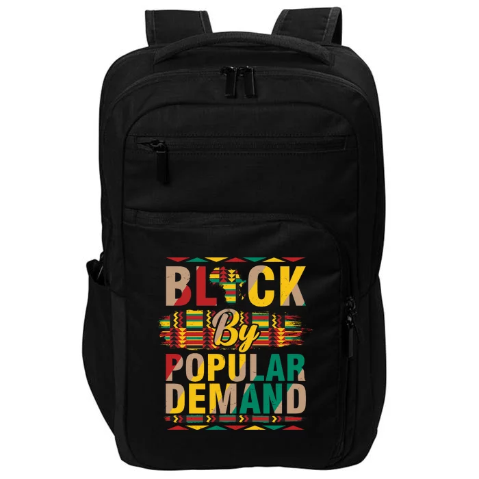 Black By Popular Demand Celebrate Black History Impact Tech Backpack