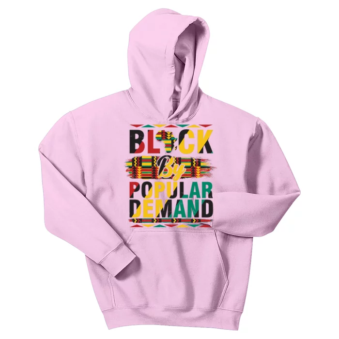 Black By Popular Demand Celebrate Black History Kids Hoodie